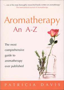 Aromatherapy an A - Z